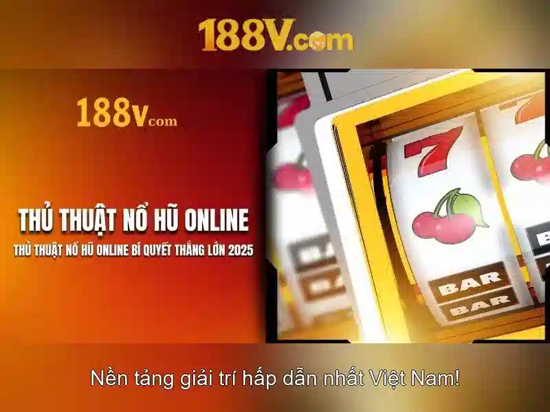 Nổ Hũ Đổi Thưởng 188V Cùng Ưu Đãi Khủng 2026