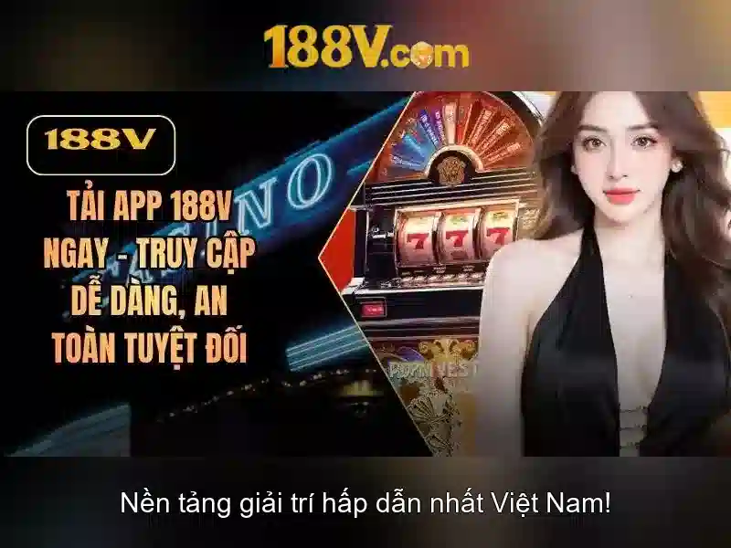 Trải nghiệm slot 188v